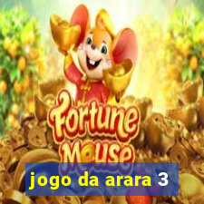 jogo da arara 3